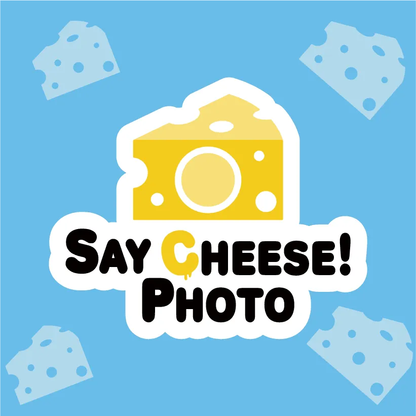 Say Cheese Photo!